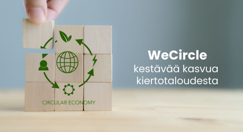 WeCircle – hållbar tillväxt genom cirkulär ekonomi